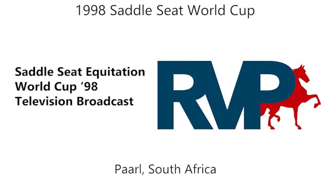 1998 Saddle Seat World Cup - Saddle S...