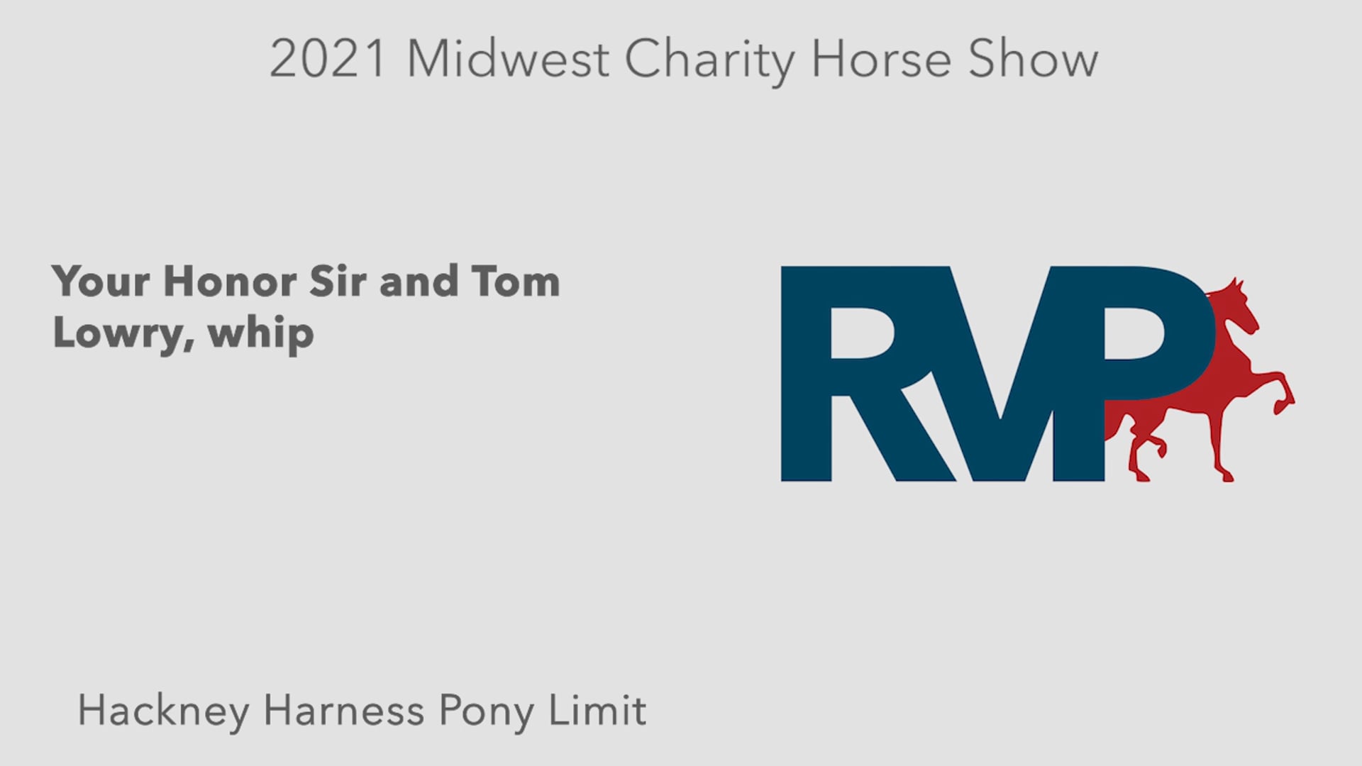 MW21 - Class 49 - Your Honor Sir and Tom Lowry, whip