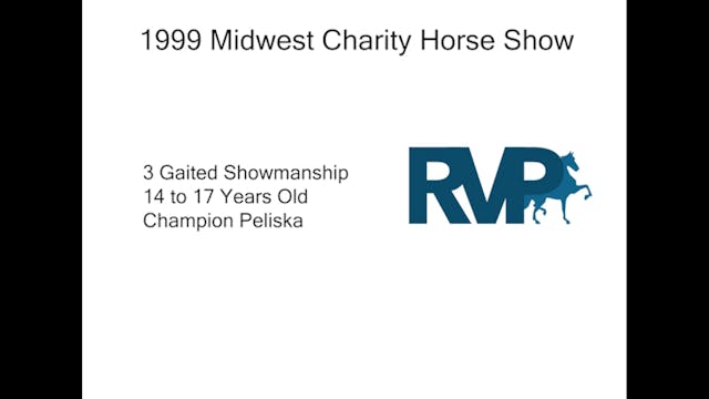1999 Midwest Charity - 3 Gaited Showm...