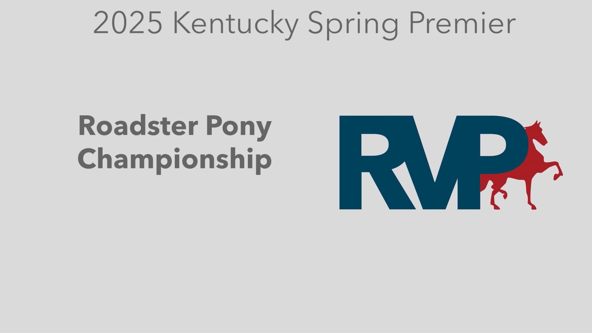 KYSP25 - Class 74 - Roadster Pony Championship