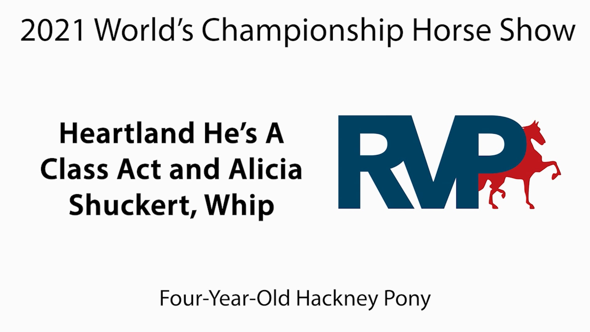 WCHS21 - Class 90 - Heartland He's A Class Act and Alicia Shuckert, Whip