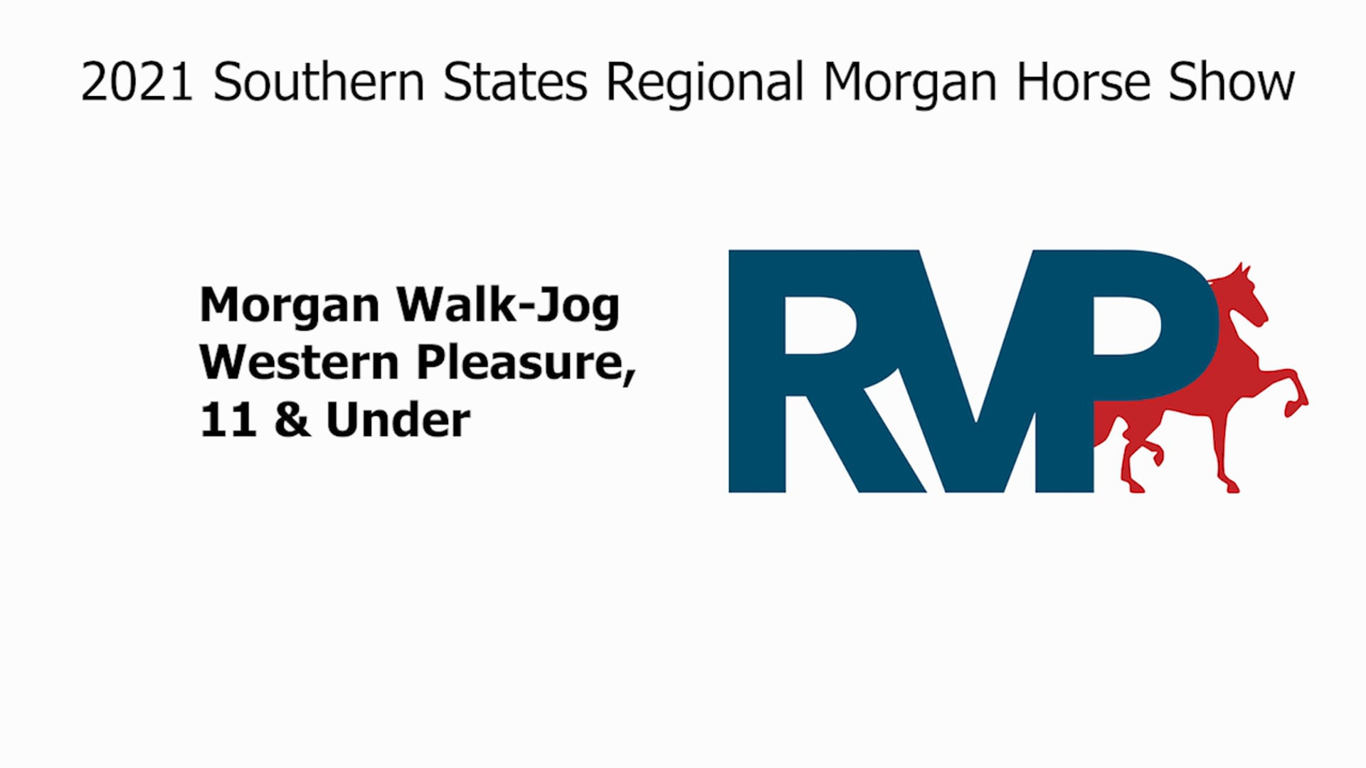 SS21 - Class 115 - Morgan Walk-Jog Western Pleasure, 11 & Under