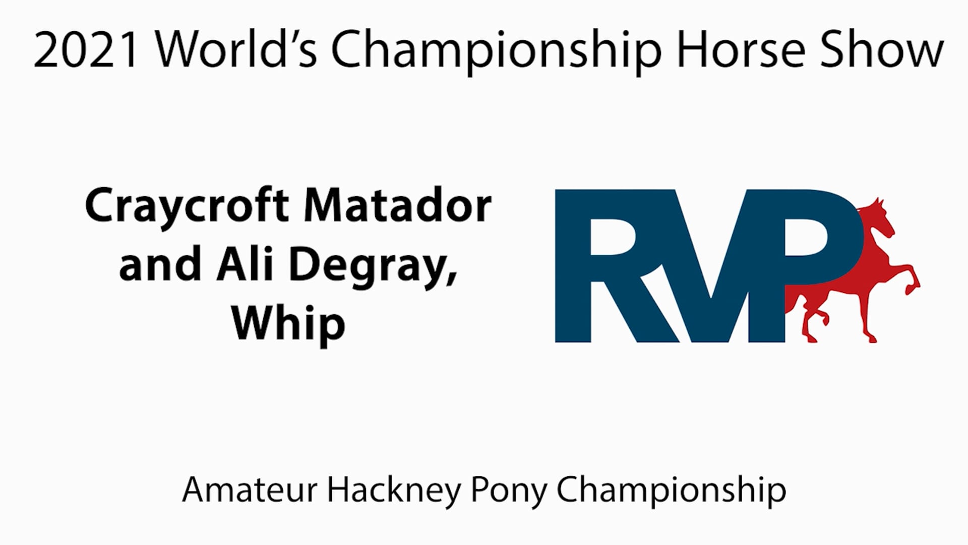 WCHS21 - Class 204 - Craycroft Matador and Ali Degray, Whip