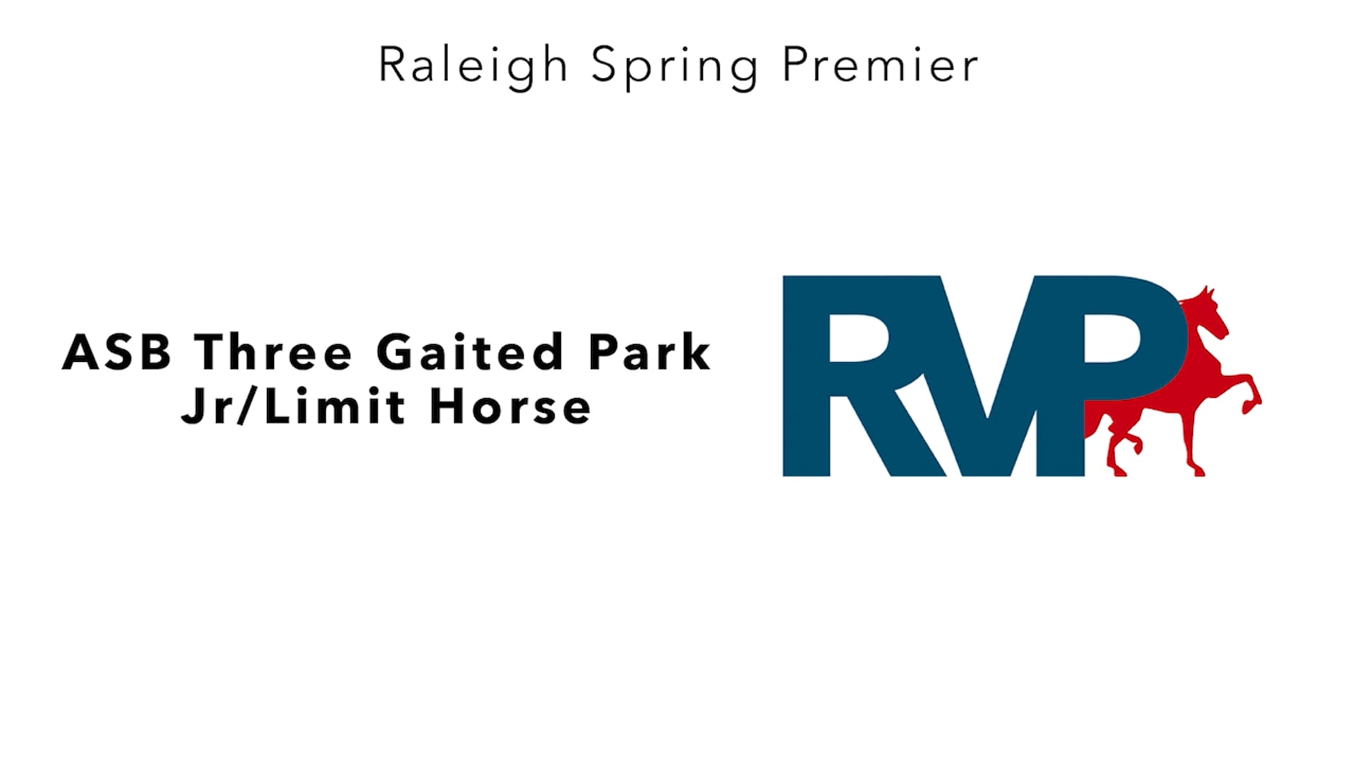 RSP25 - Class 74 - ABS Three Gaited Park Jr-Limit Horse