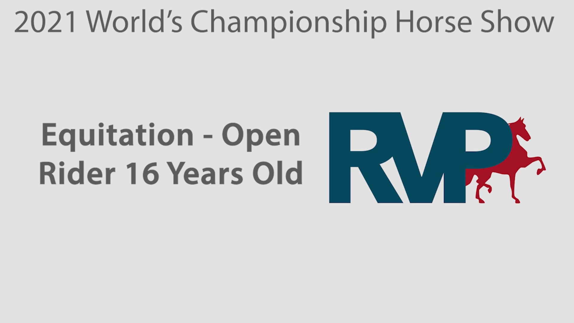 WCHS21 - Class 13 - Equitation Open Rider 16 Years Old