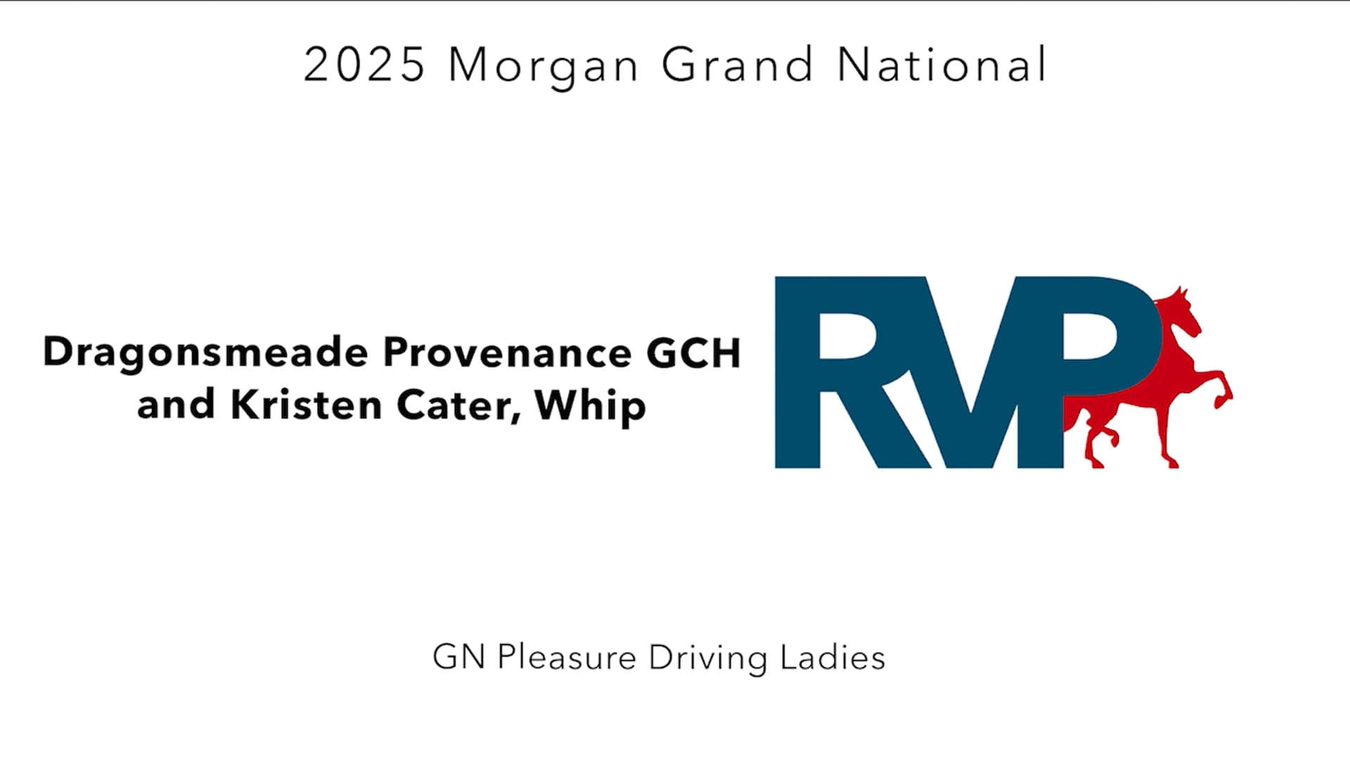 MGN25 - Class 396 - Dragonsmeade Provenance GCH and Kristen Cater, Whip