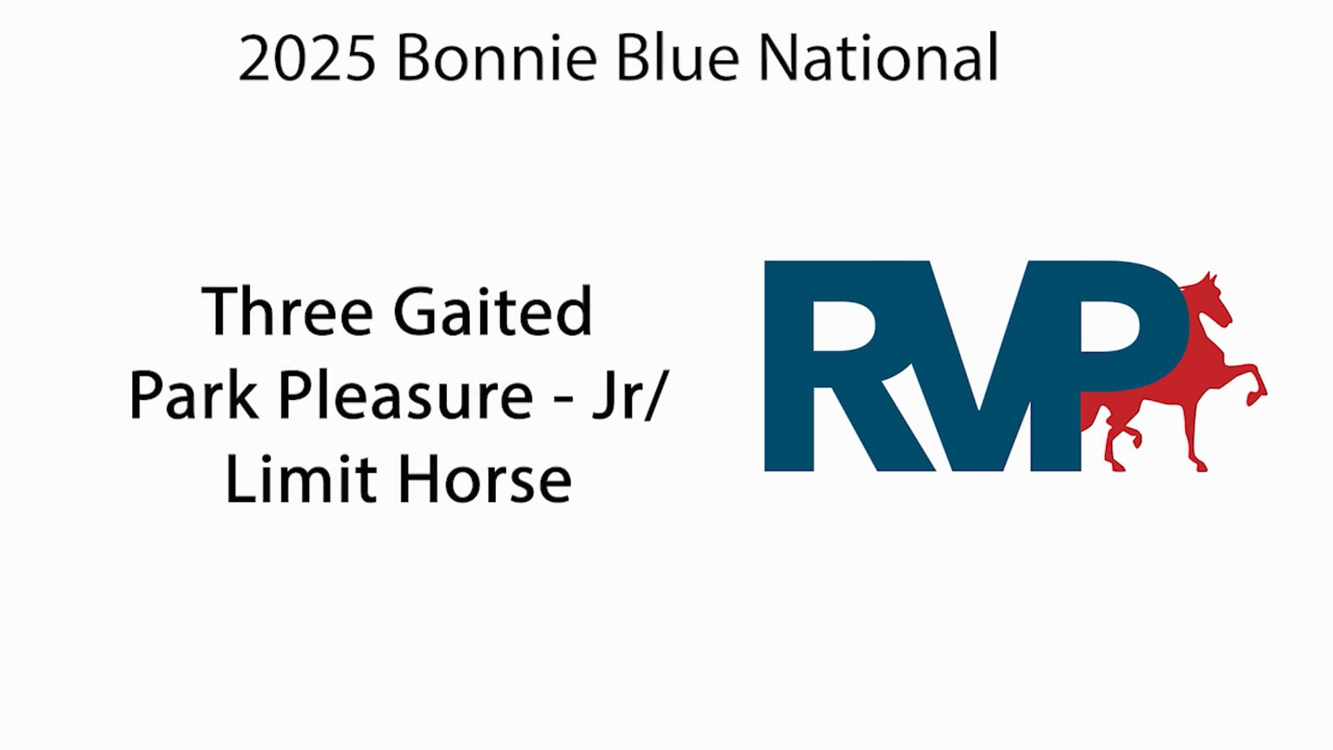 BB25 - Class 36 - Three Gaited Park Pleasure - Jr Limit Horse