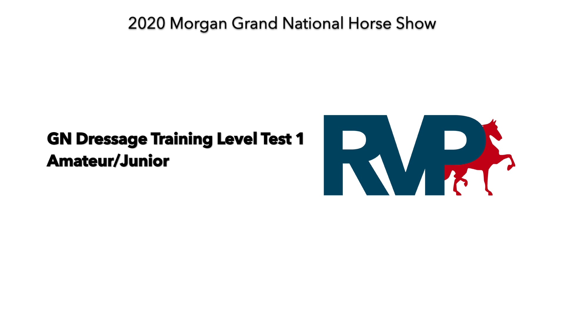 2020 MGN - Class 506 GN Dressage Training Level Test 1 Amateur/Junior