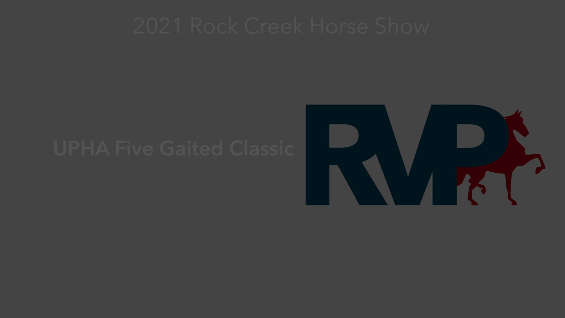 RC21 - Class 57 - UPHA Five Gaited Classic