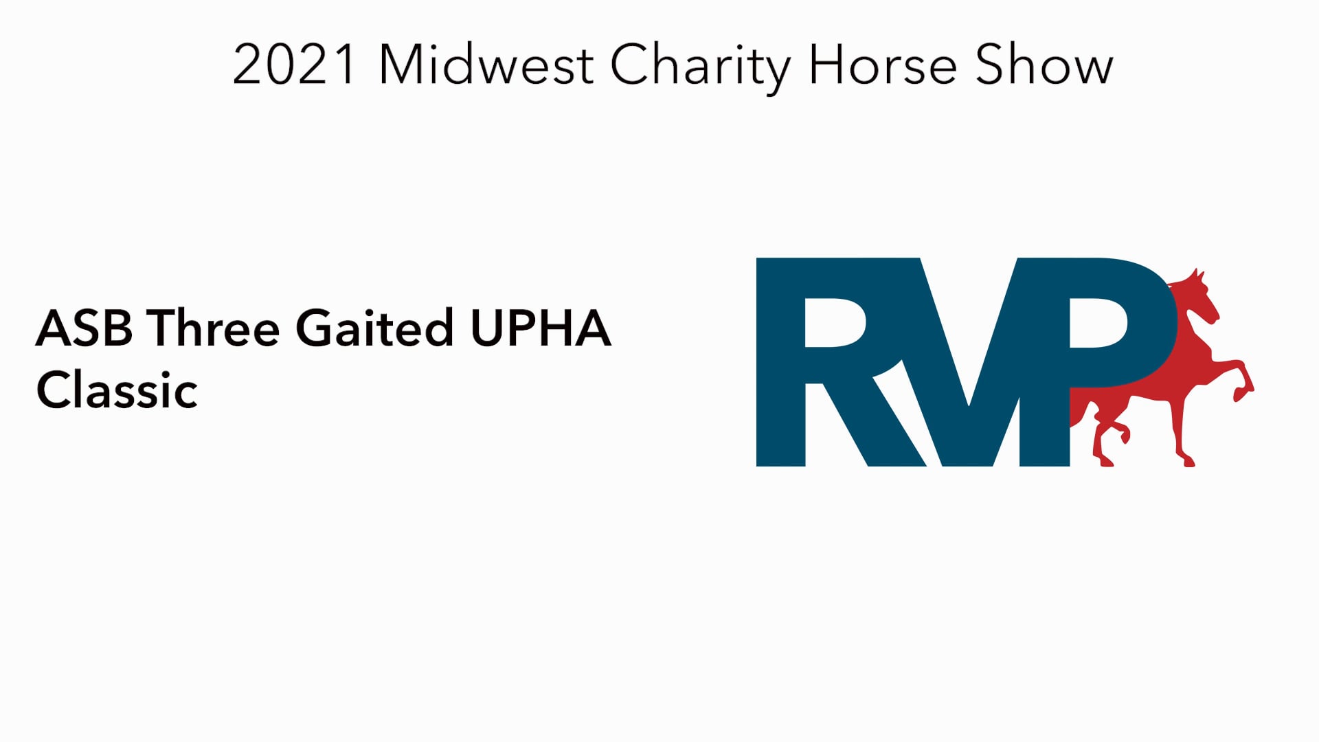 MW21 - Class 68 - ASB Three Gaited UPHA Classic