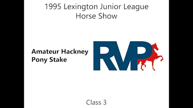 LJL 1995 - Class 3 - Amateur Hackney ...