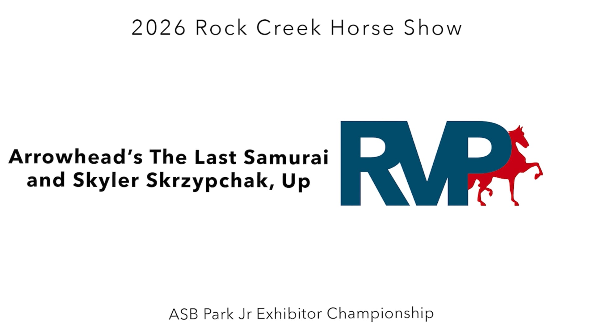 RC26 - Class 85 - Arrowhead's The Last Samurai and Skyler Skrzypchak, Up