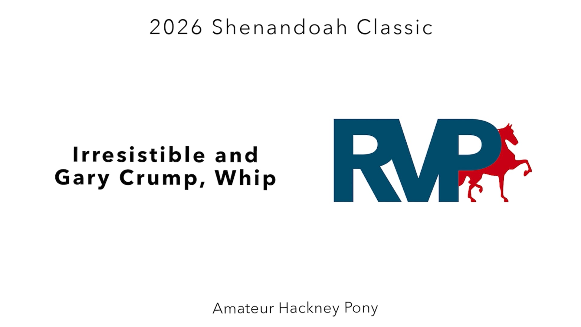 SC26 - Class 12 - Irresistible and Gary Crump, Whip