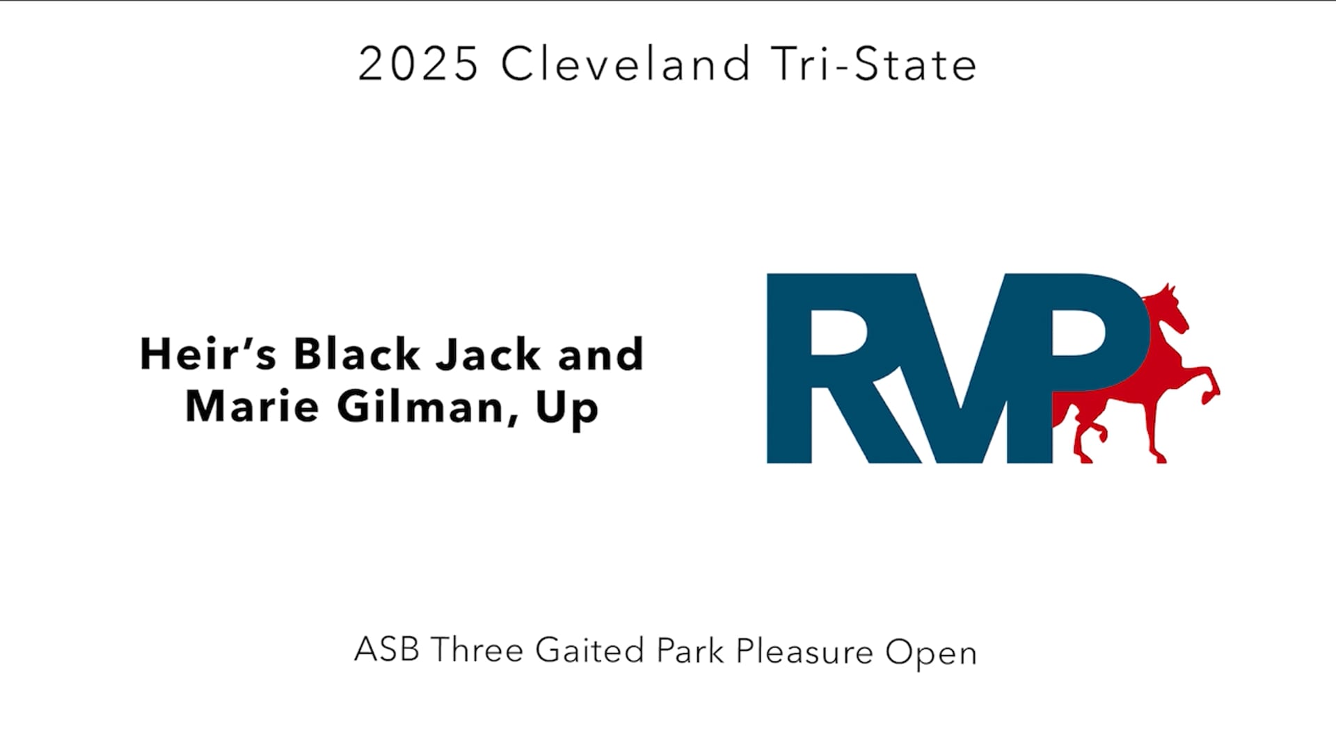 CTS25 - Class 41 - Heir's Black Jack and Marie Gilman, Up