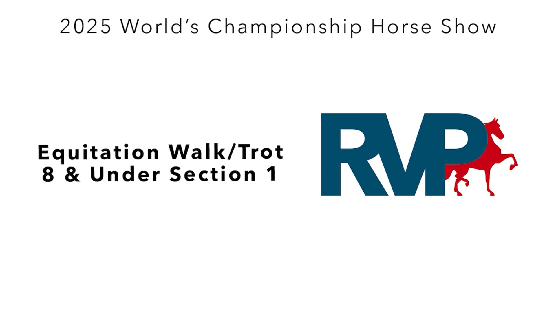 WCHS25 - Class 128.1 - Equitation Walk-Trot 8 & Under