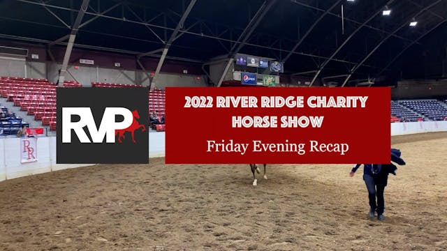 2022 River Ridge Charity - Friday Eve...