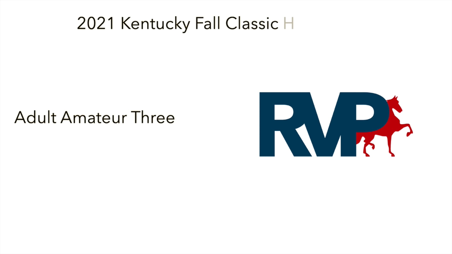 KFC21 - Class 12 Adult Amateur Three Gaited