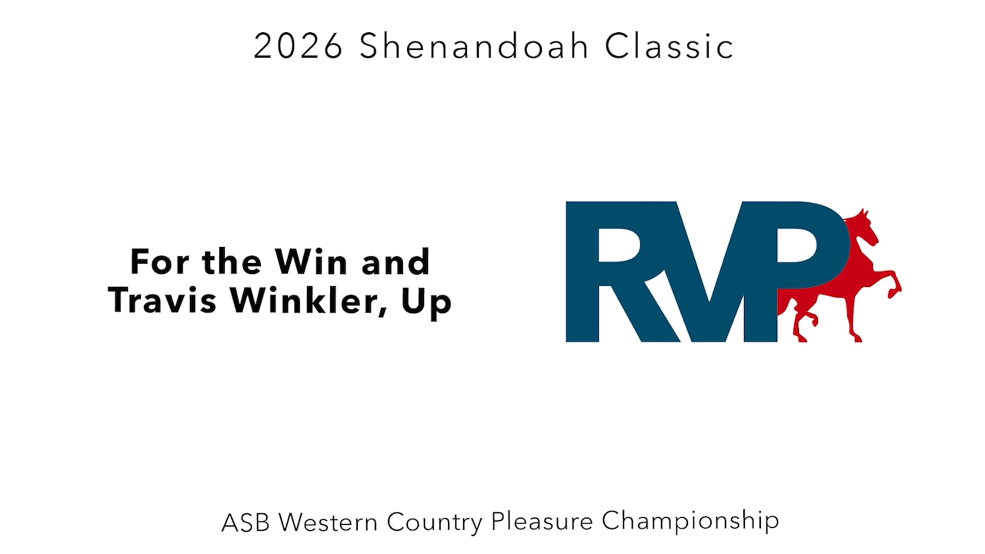 SC26 - Class 67 - For the Win and Travis Winkler, up