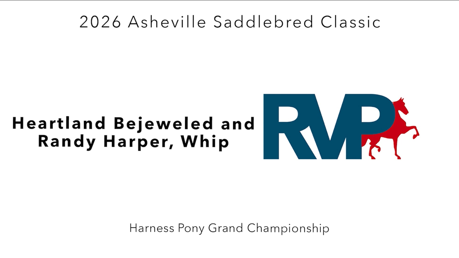 ASC26 - Class 144 - Heartland Bejeweled and Randy Harper