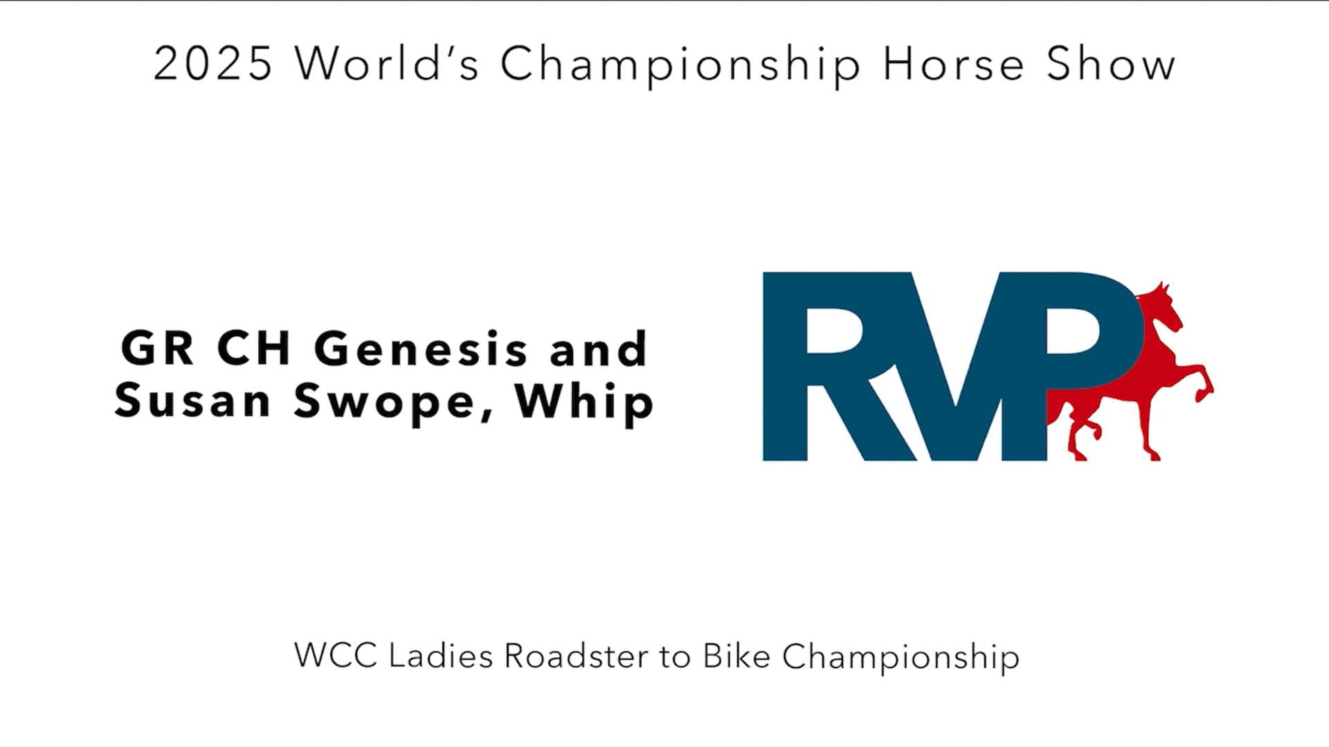 WCHS25 - Class 182 - GR CH Genesis and Susan Swope, Whip