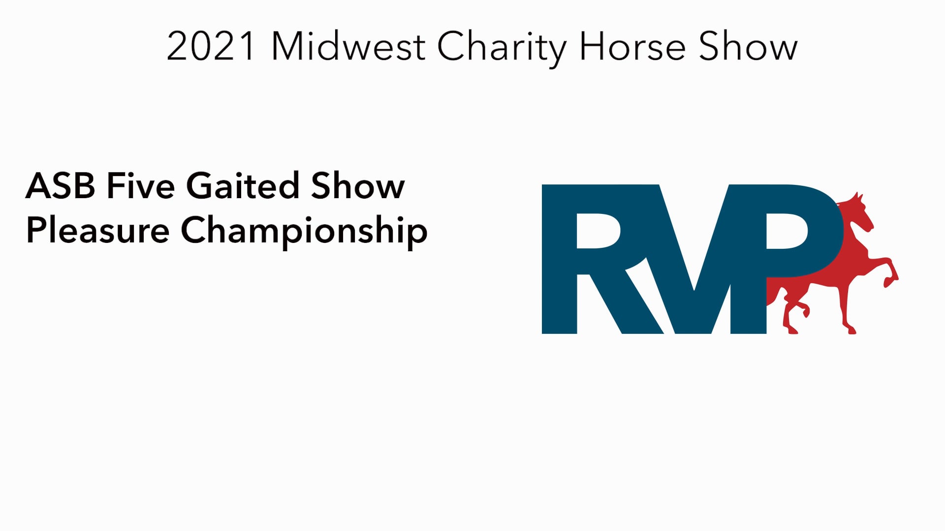 MW21 - Class 152 - ASB Five Gaited Show Pleasure Championship
