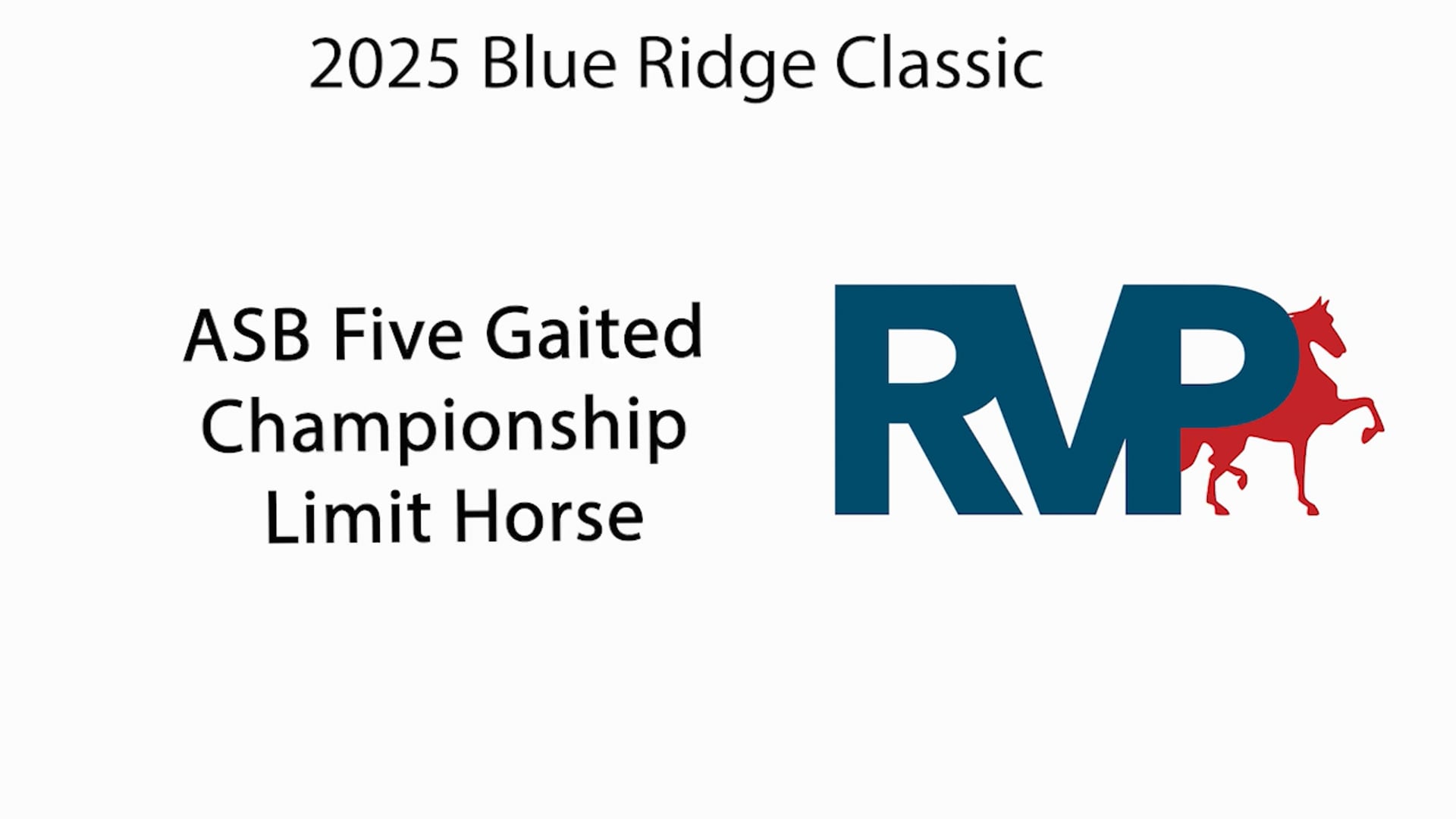 BRC25 - Class 153 - ASB Five Gaited Championship Limit Horse