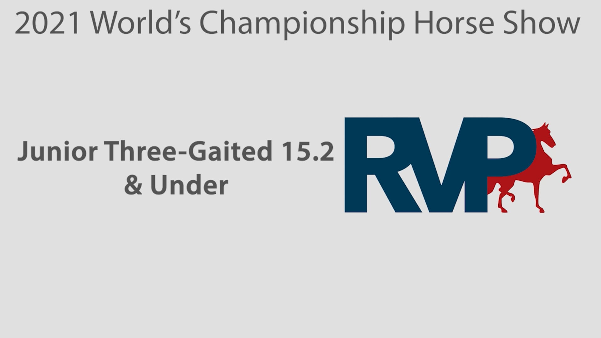WCHS21 - Class 72 - Junior Three-Gaited 15.2 & Under