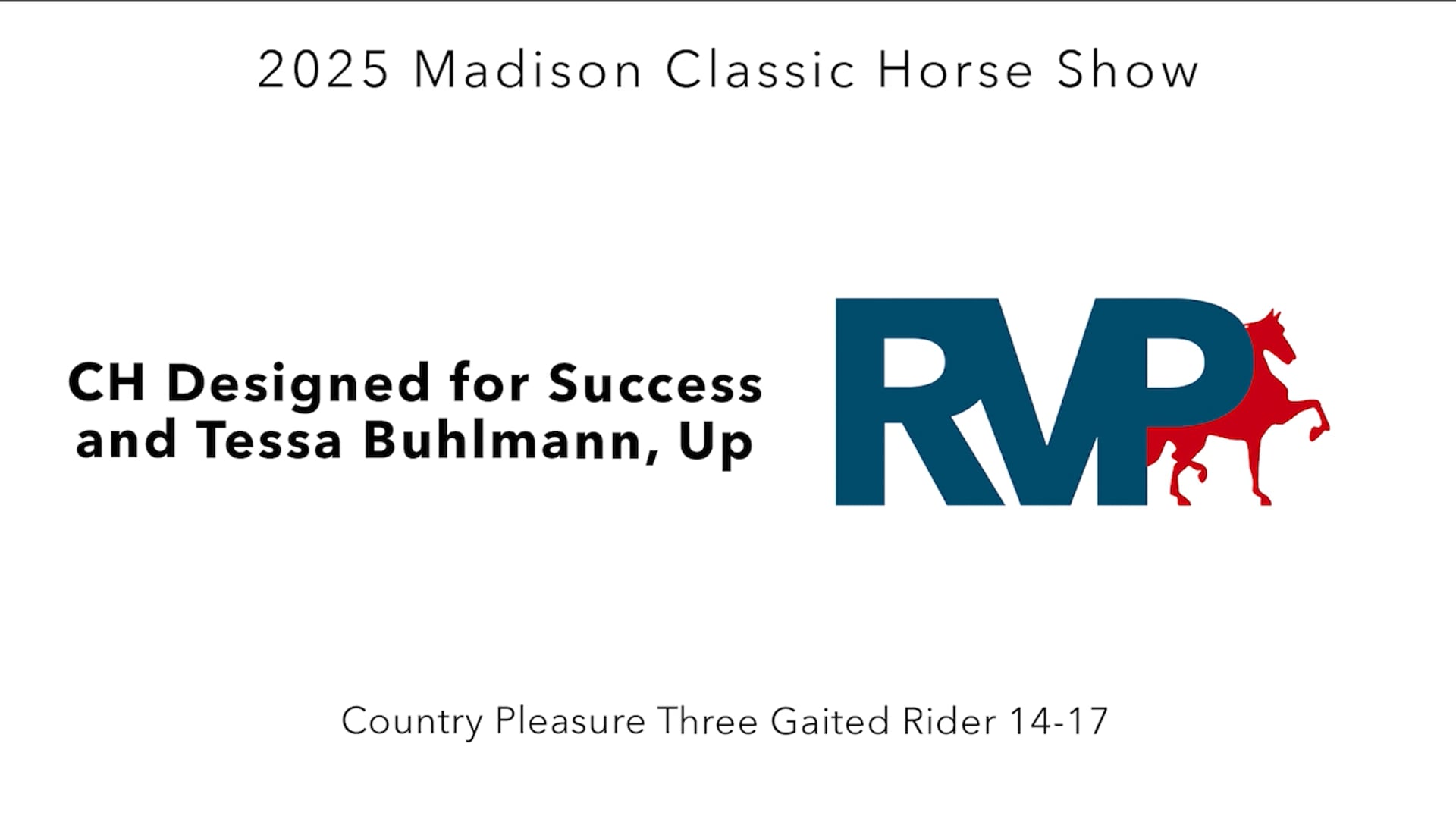 MC25 - Class 74 - CH Designed for Success and Tessa Buhlmann, Up