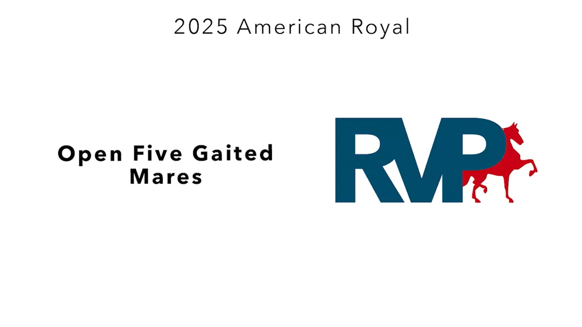 KC25 - Class 28 - Open Five Gaited Mares