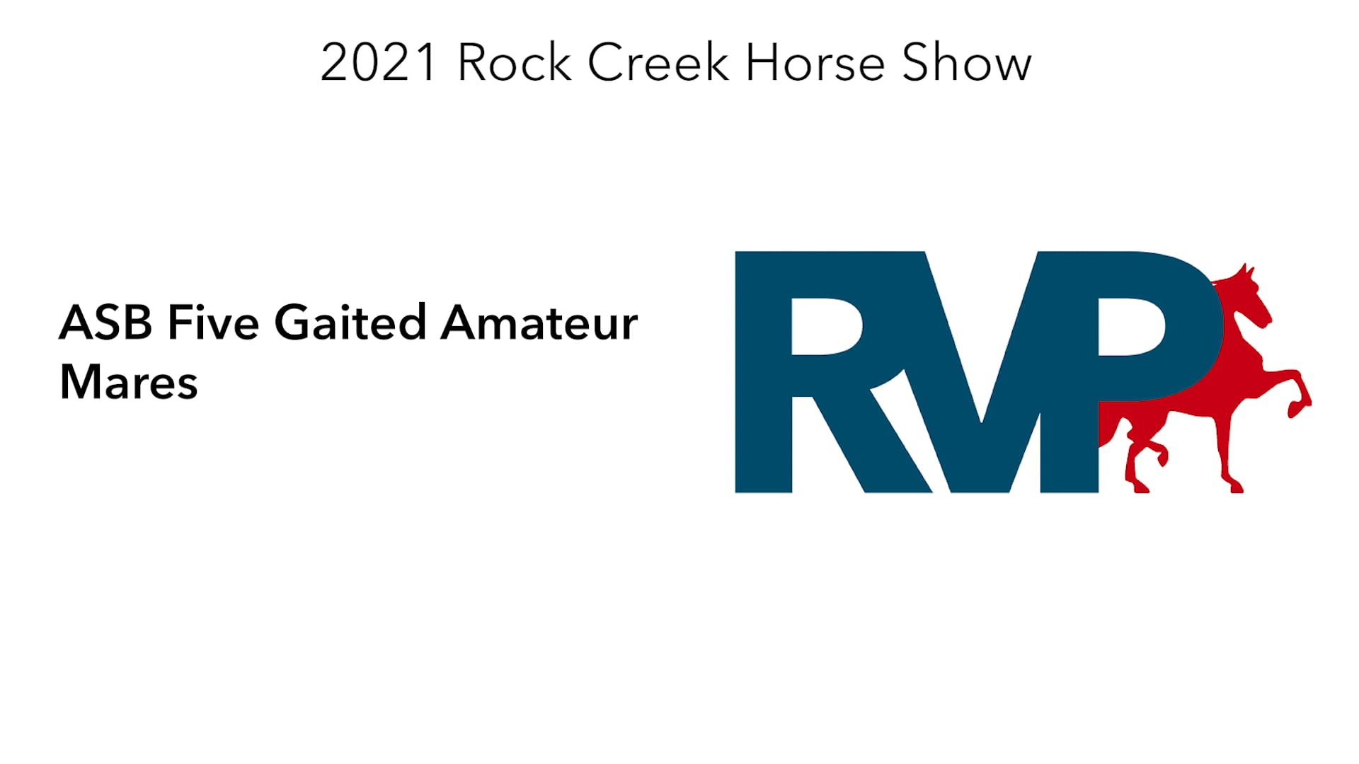 RC21 - Class 31 - ASB Five Gaited Amateur Mares