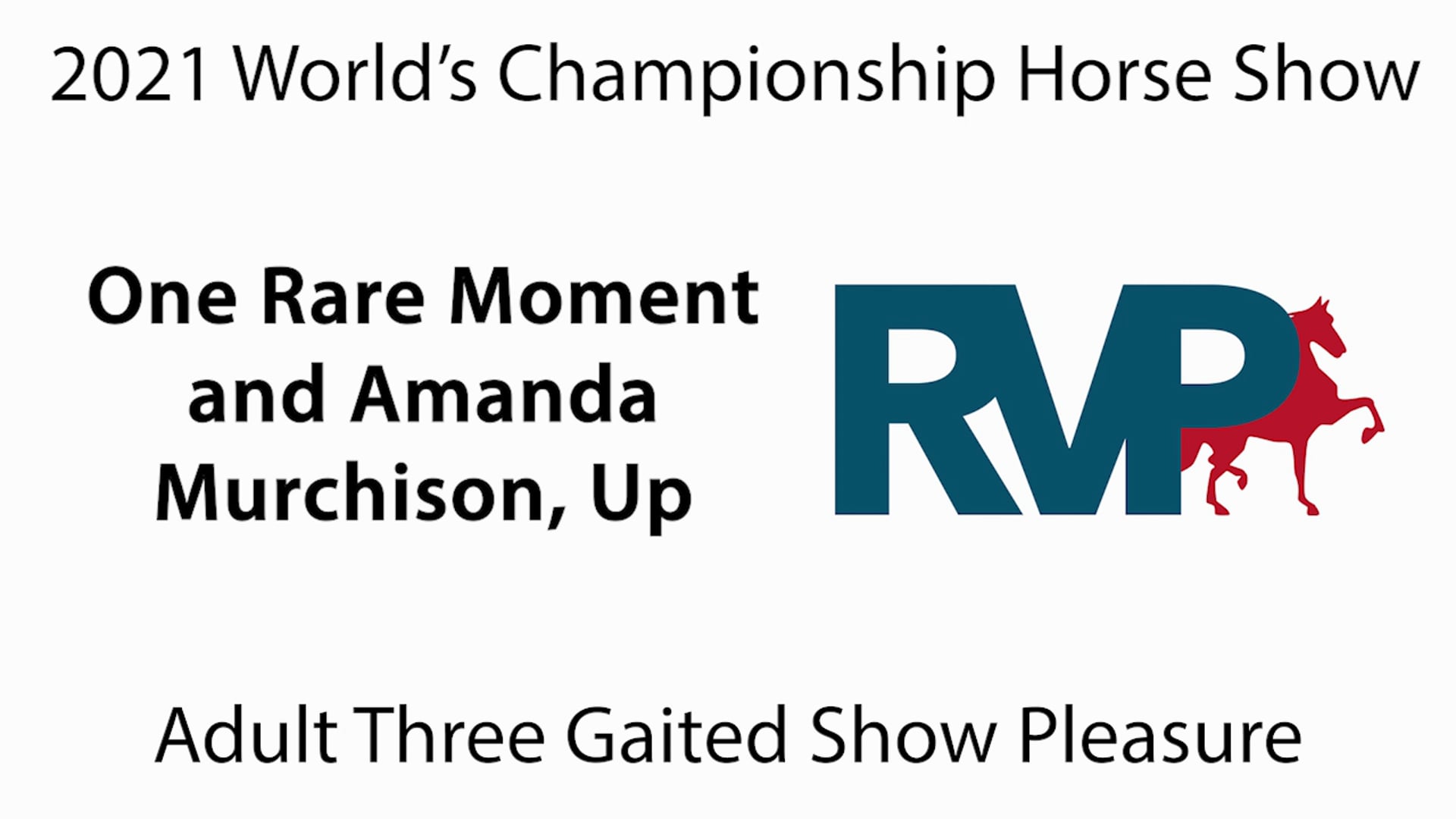 WCHS21 - Class 15 - One Rare Moment and Amanda Murchison, Up