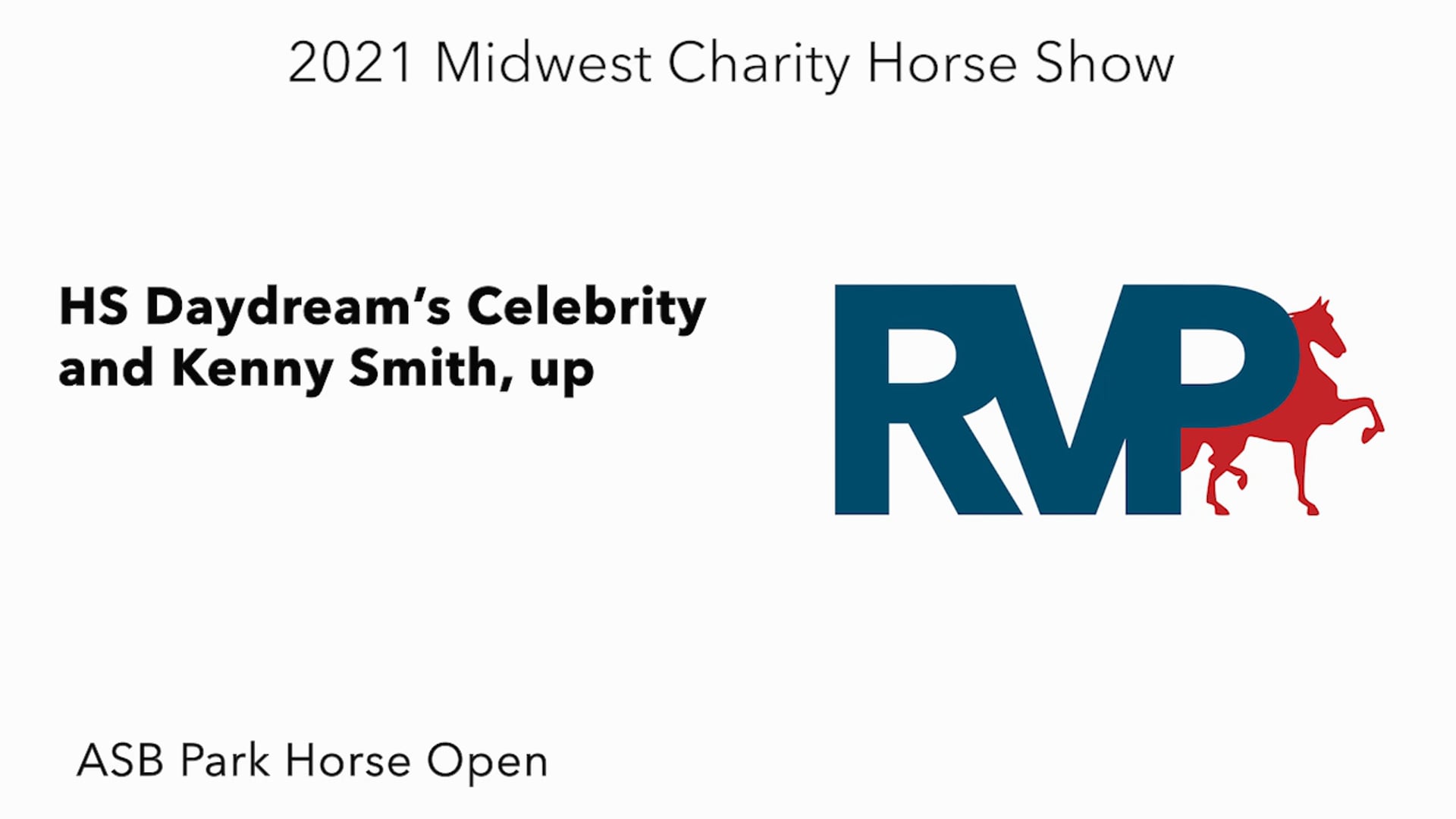 MW21 - Class 13 - HS Daydream’s Celebrity and Kenny Smith, up