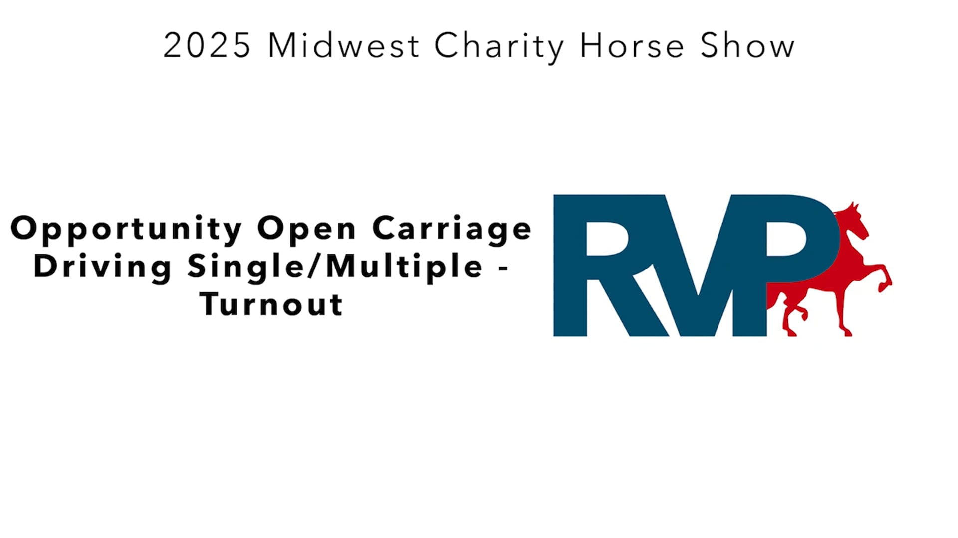 MW25 - Class 210 - Opportunity Open Carriage Driving Single-Multiple - Turnout