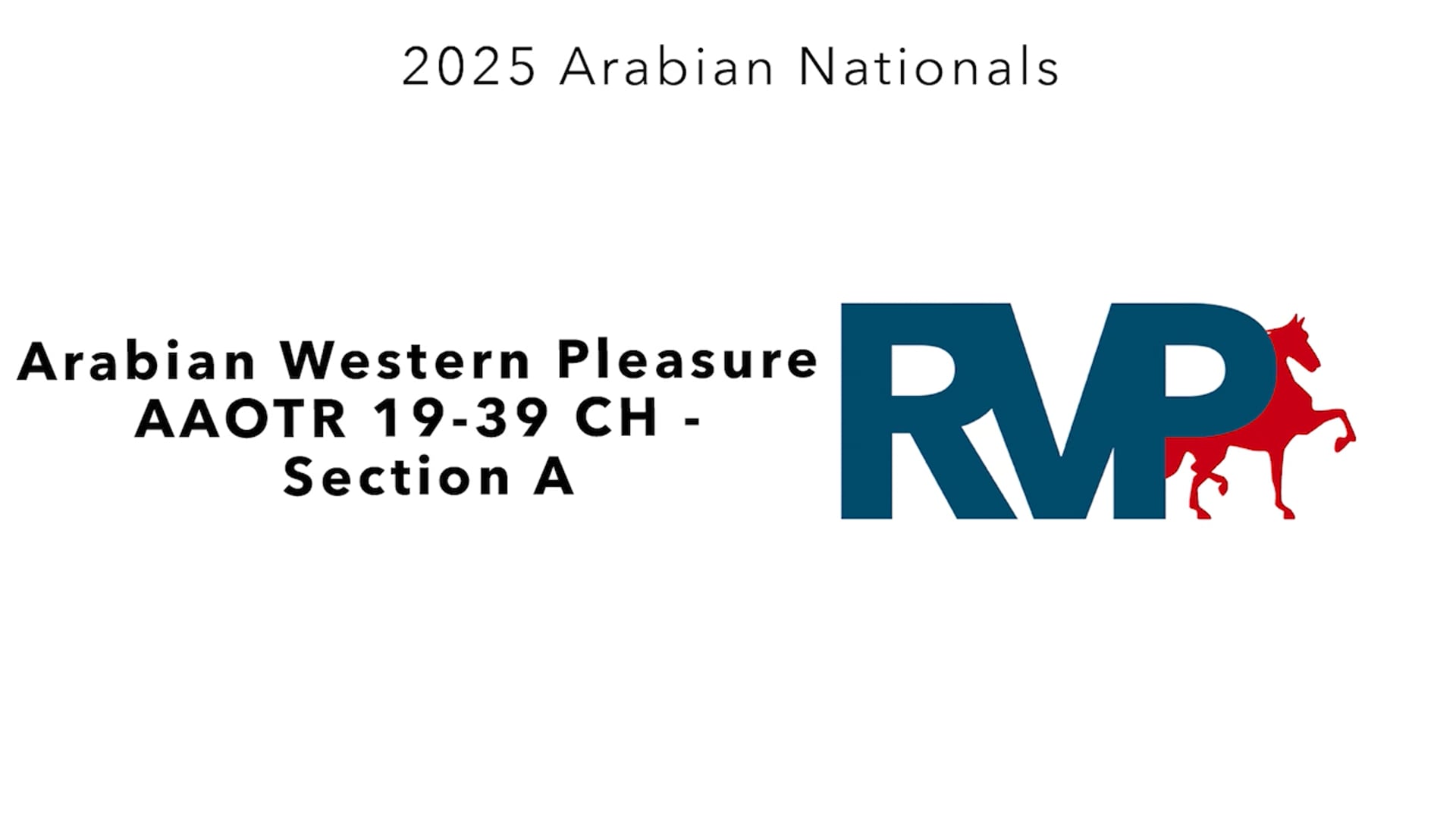 AN25 - Class 2123a - Arabian Western Pleasure AAOTR 19-39 CH - Section A