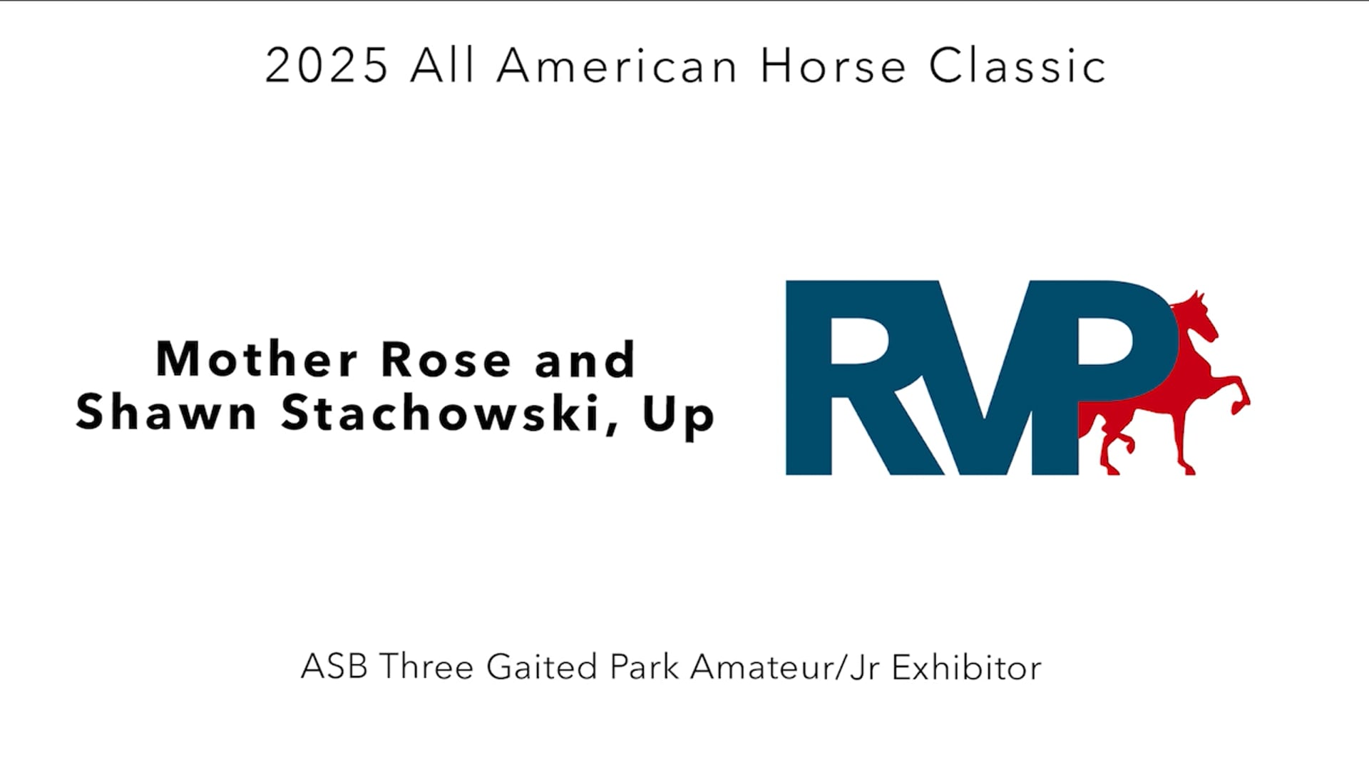 AAC25 - Class 95 - Mother Rose and Shawn Stachowski, Up