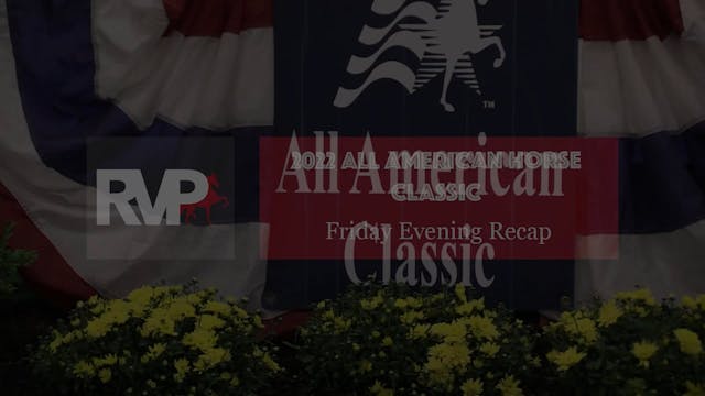 AAC22 - Friday Evening Recap