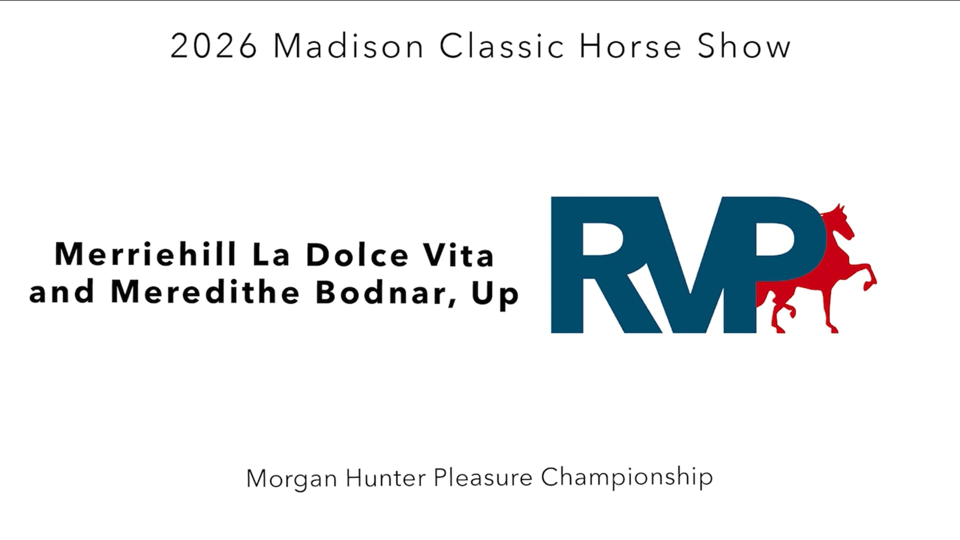 MC26 - Class 124 - Merriehill la Dolce Vita and Meredithe Bodnar, Up
