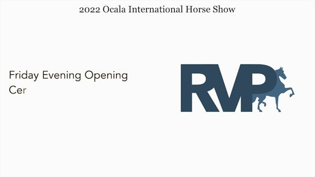 OIHS22 - Friday Evening Opening Cerem...