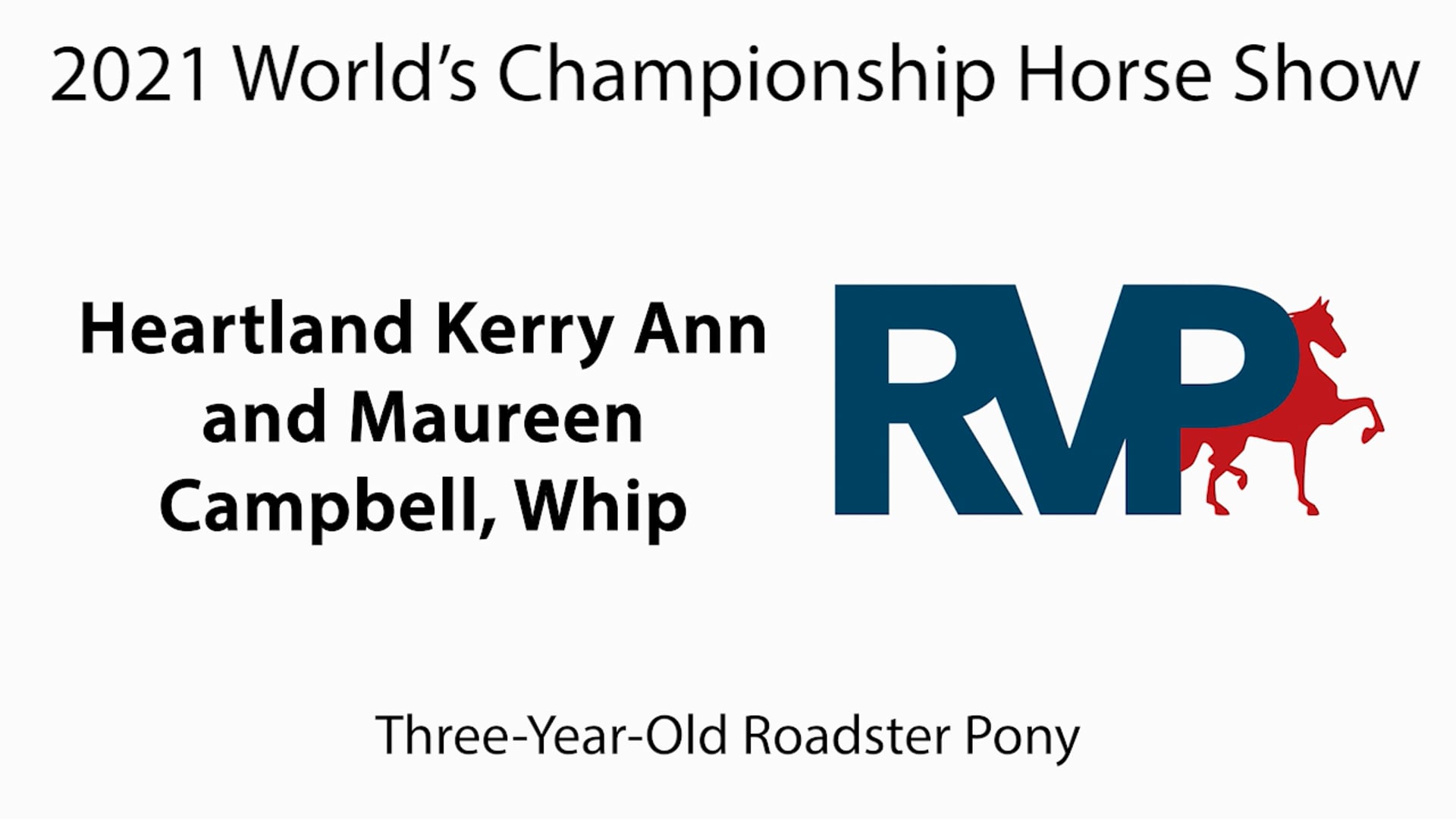 WCHS21 - Class 101 - Heartland Kerry Ann and Maureen Campbell, Whip