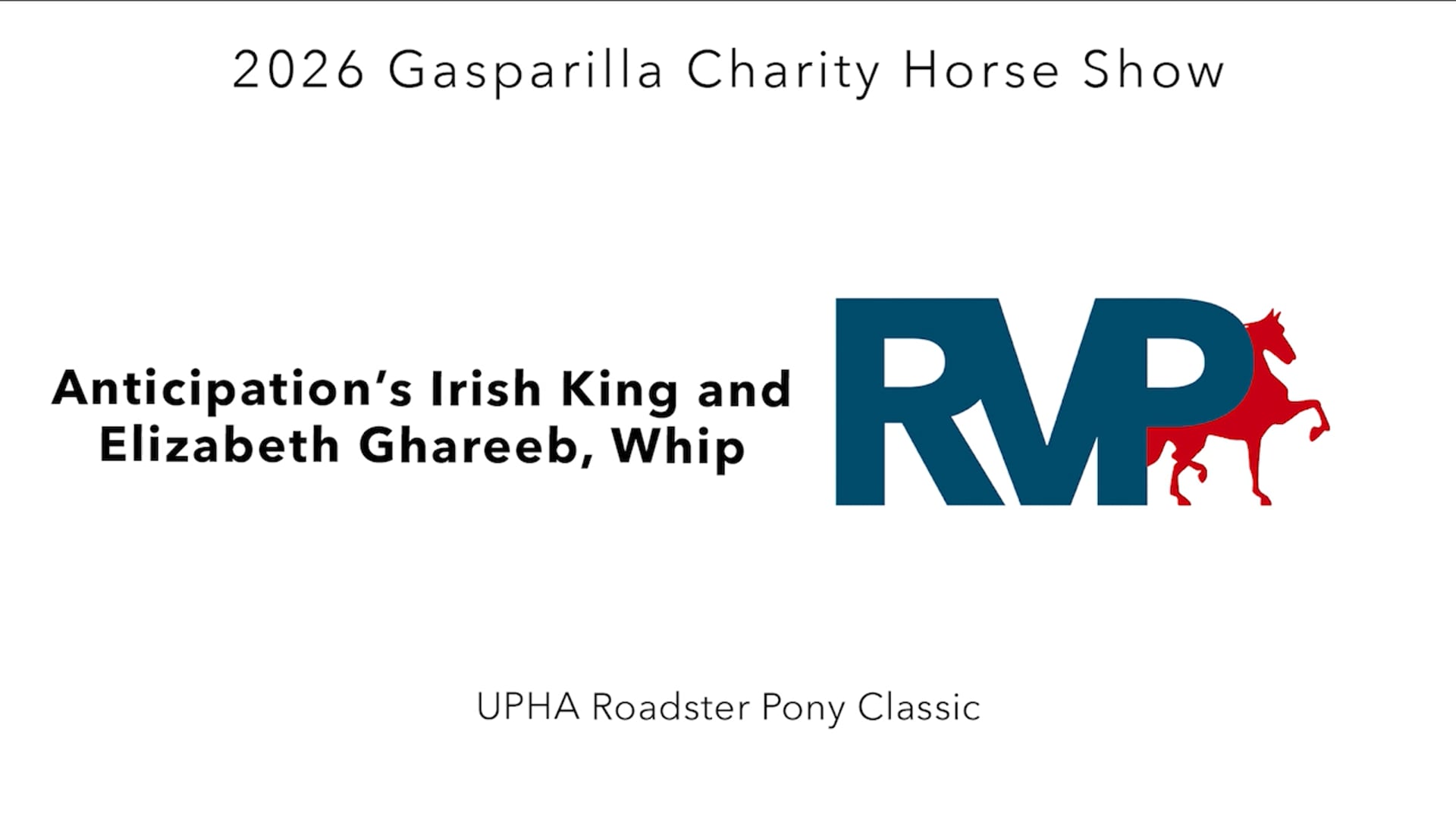 GC26 - Class 107 - Anticipation's Irish King and Elizabeth Ghareeb, Whip