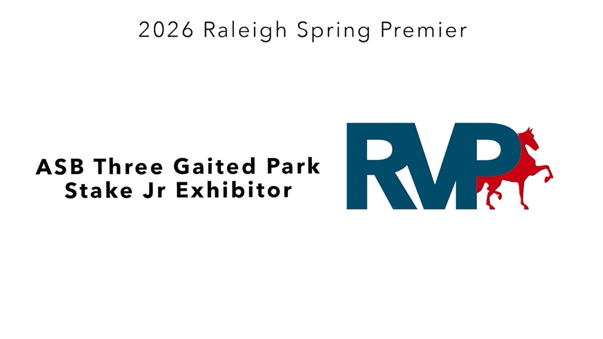 RSP26 - Class 130 - ASB Three Gaited Park Stake Jr Exhibitor