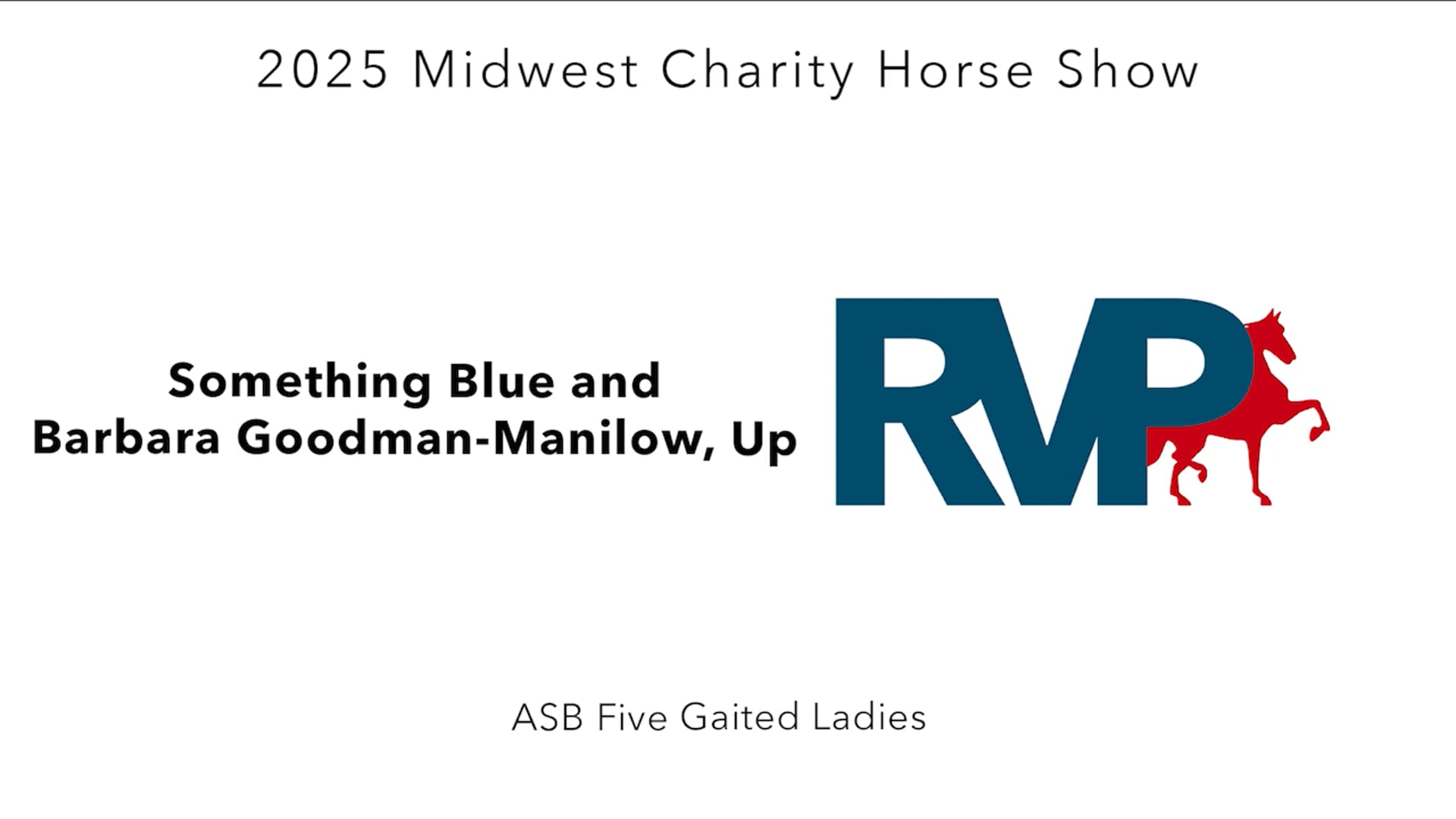 MW25 - Class 34 - Something Blue and Barbara Goodman-Manilow, Up