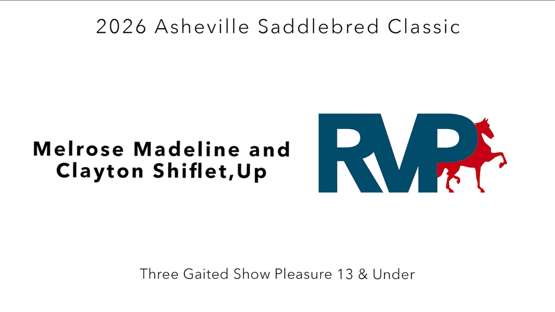 ASC26 - Class 50 - Melrose Madeline and Clayton Shiflet, Up