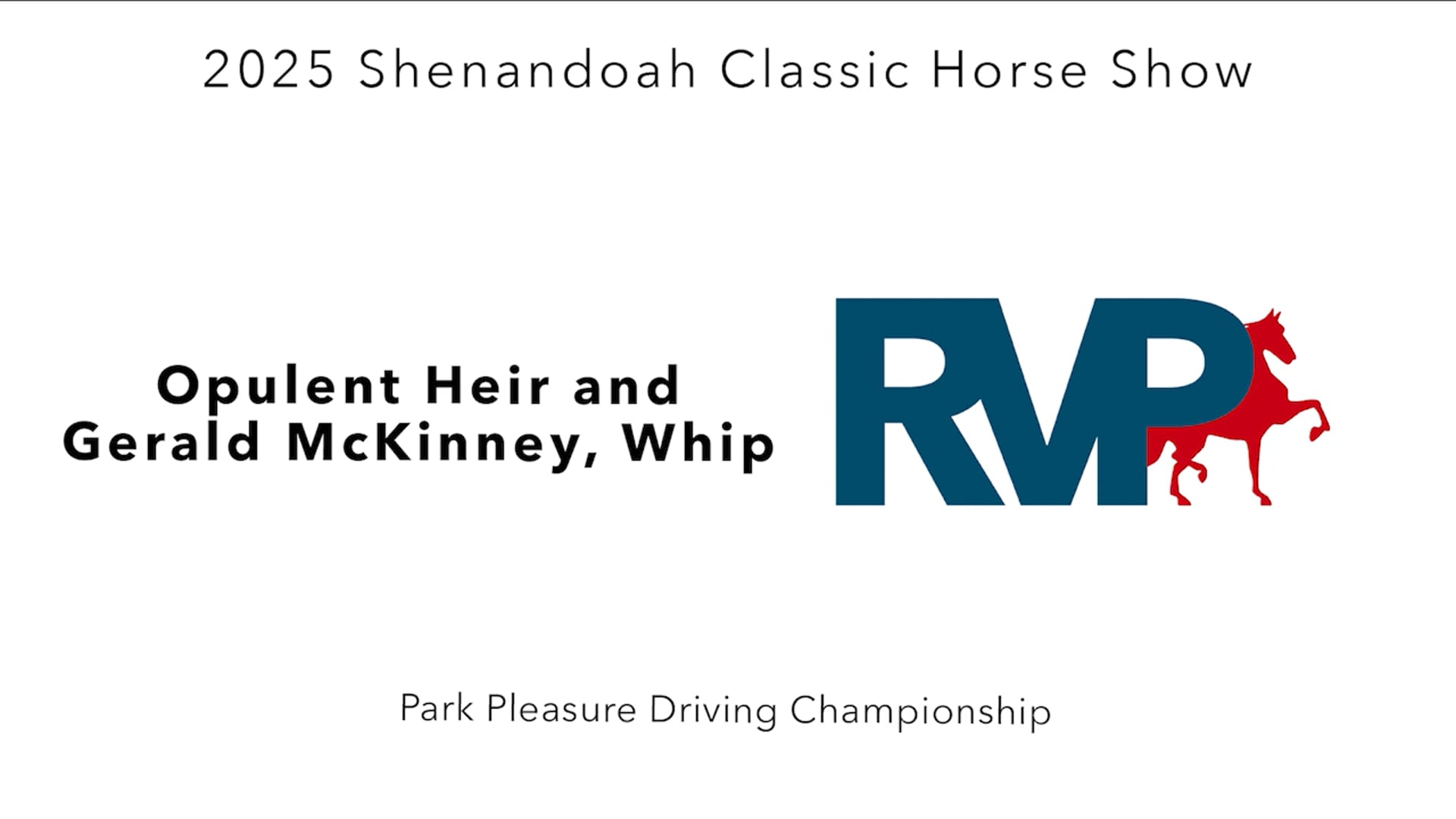 SC25 - Class 108 - Opulent Heir and Gerald McKinney, Whip