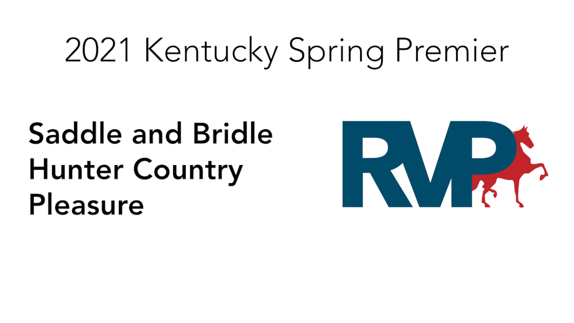 KYSP21 - Class 42 - Saddle and Bridle Hunter Country Pleasure 