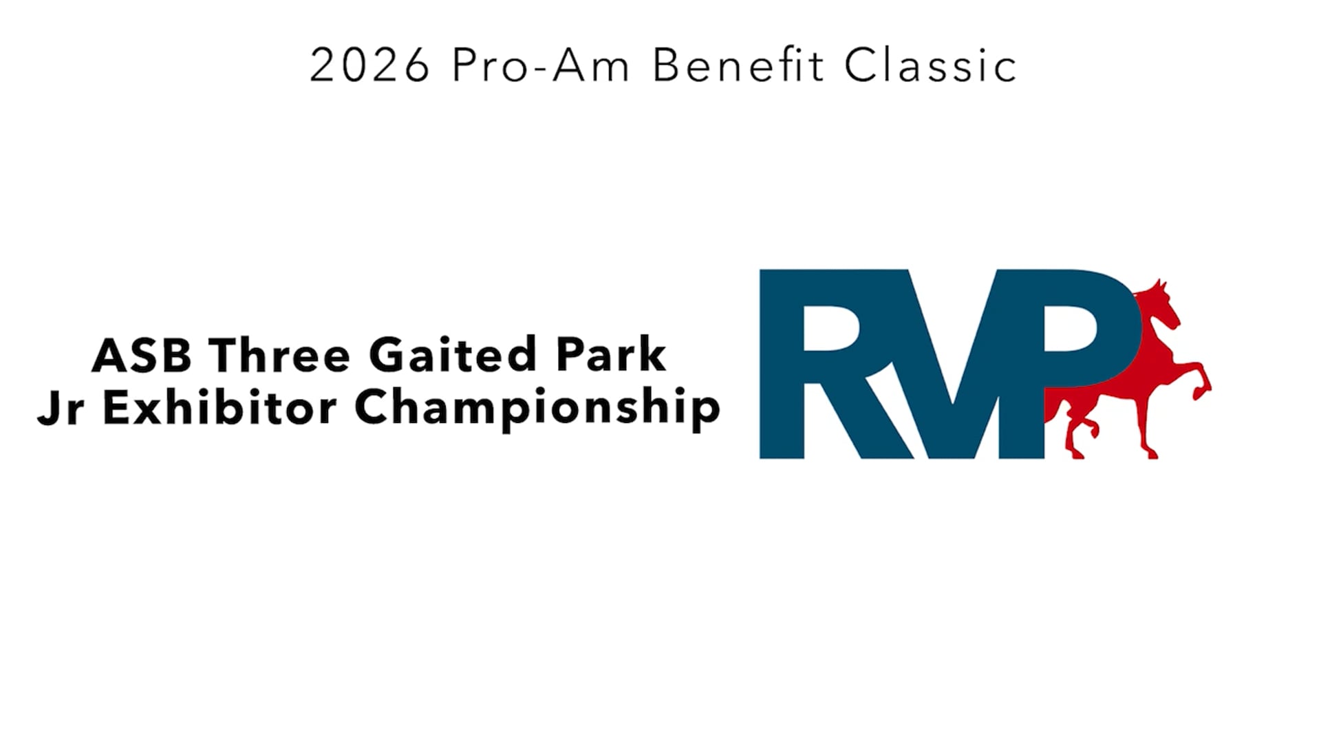 ProAm26 - Class 164 - ASB Three Gaited Park Jr Exhibitor Championship