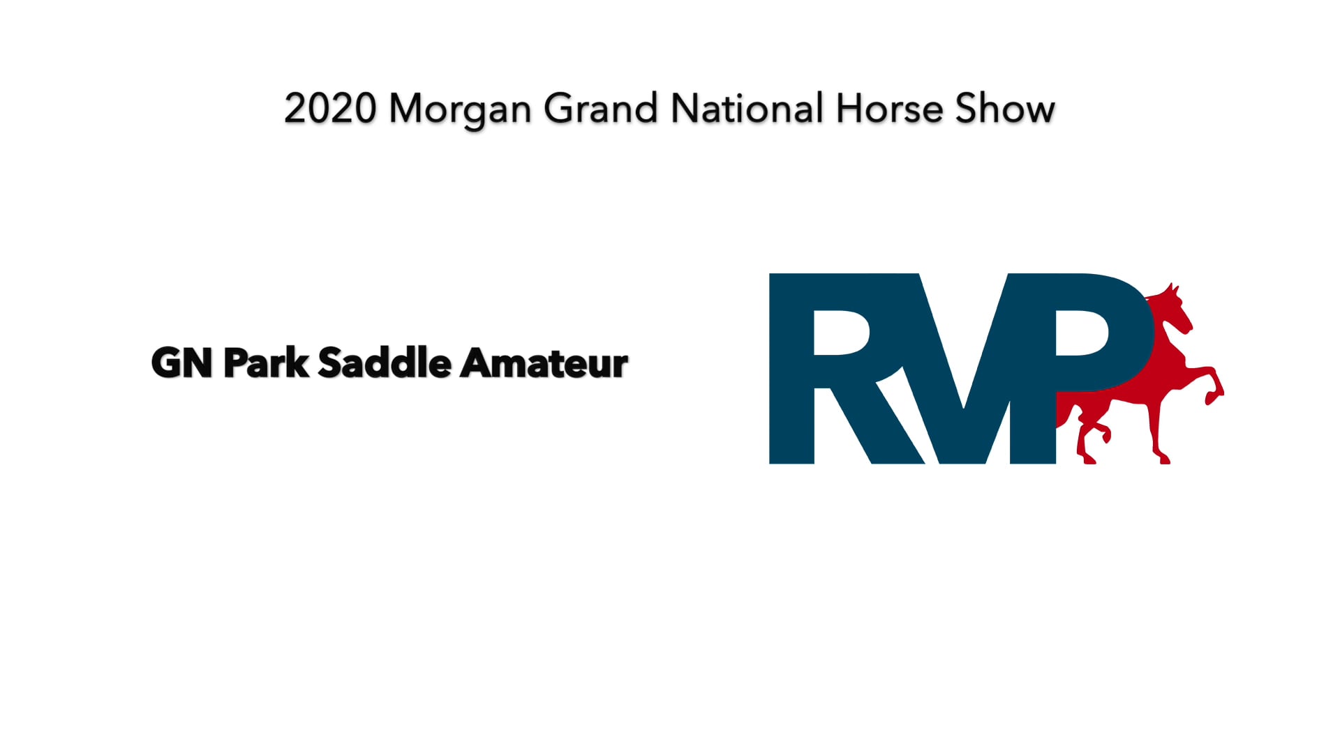 2020 MGN - Class 69 Park Saddle Amateur