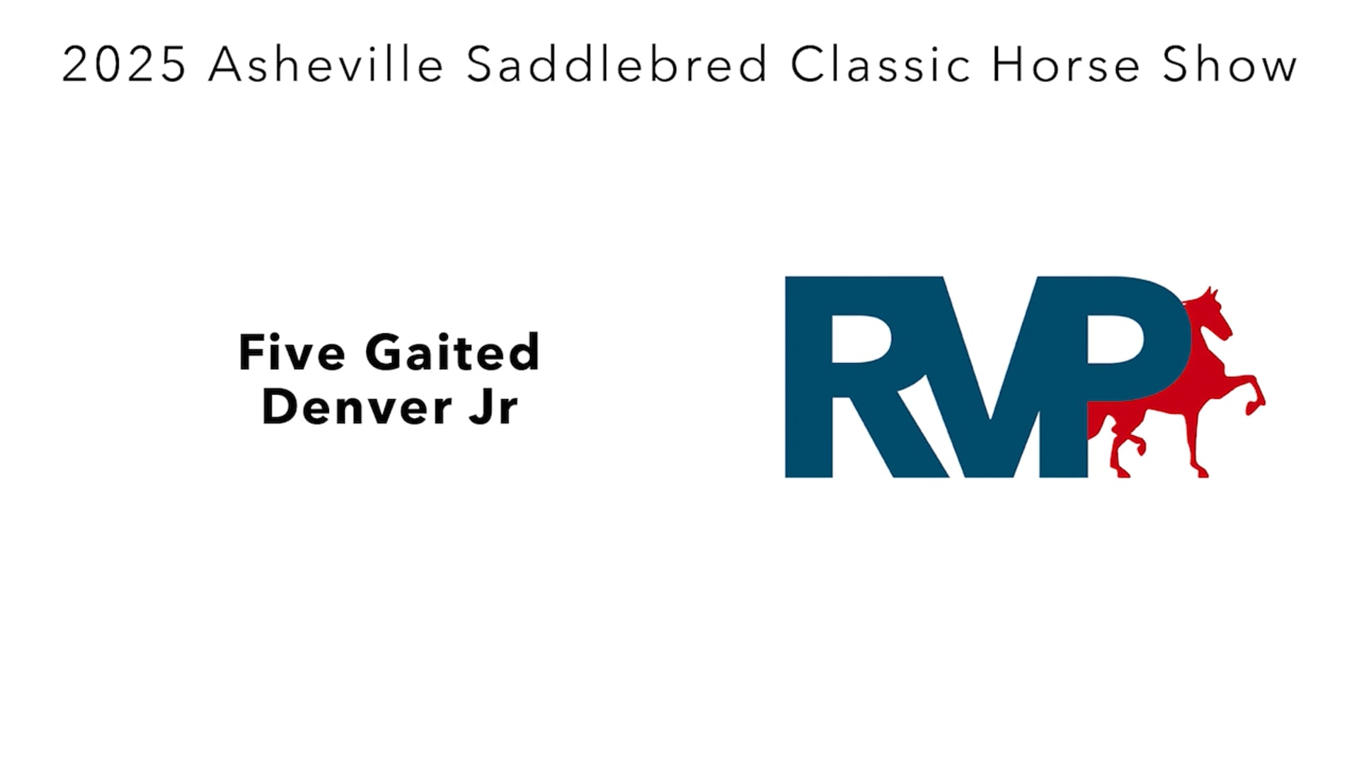 ASC25 - Class 103 - Five Gaited Denver Jr