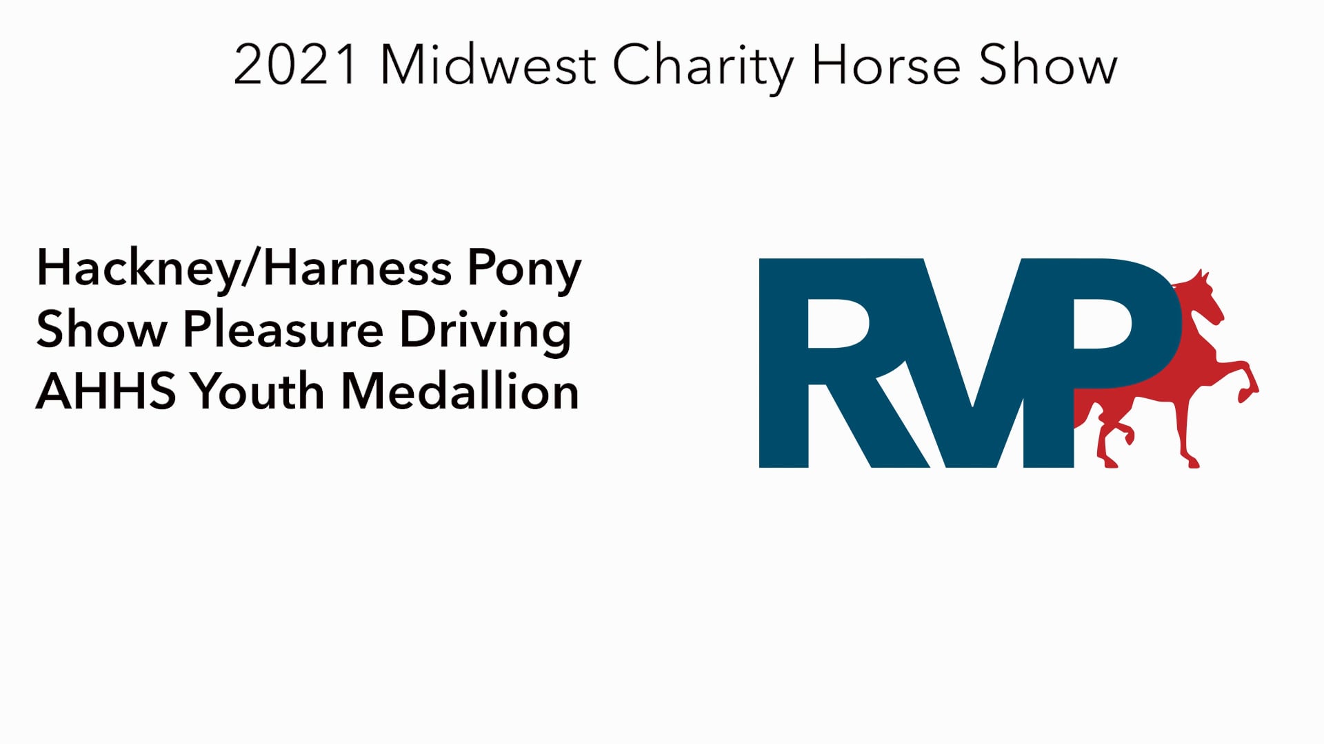 MW21 - Class 63 - Hackney-Harness Pony Show Pleasure Driving AHHS Youth Medallion