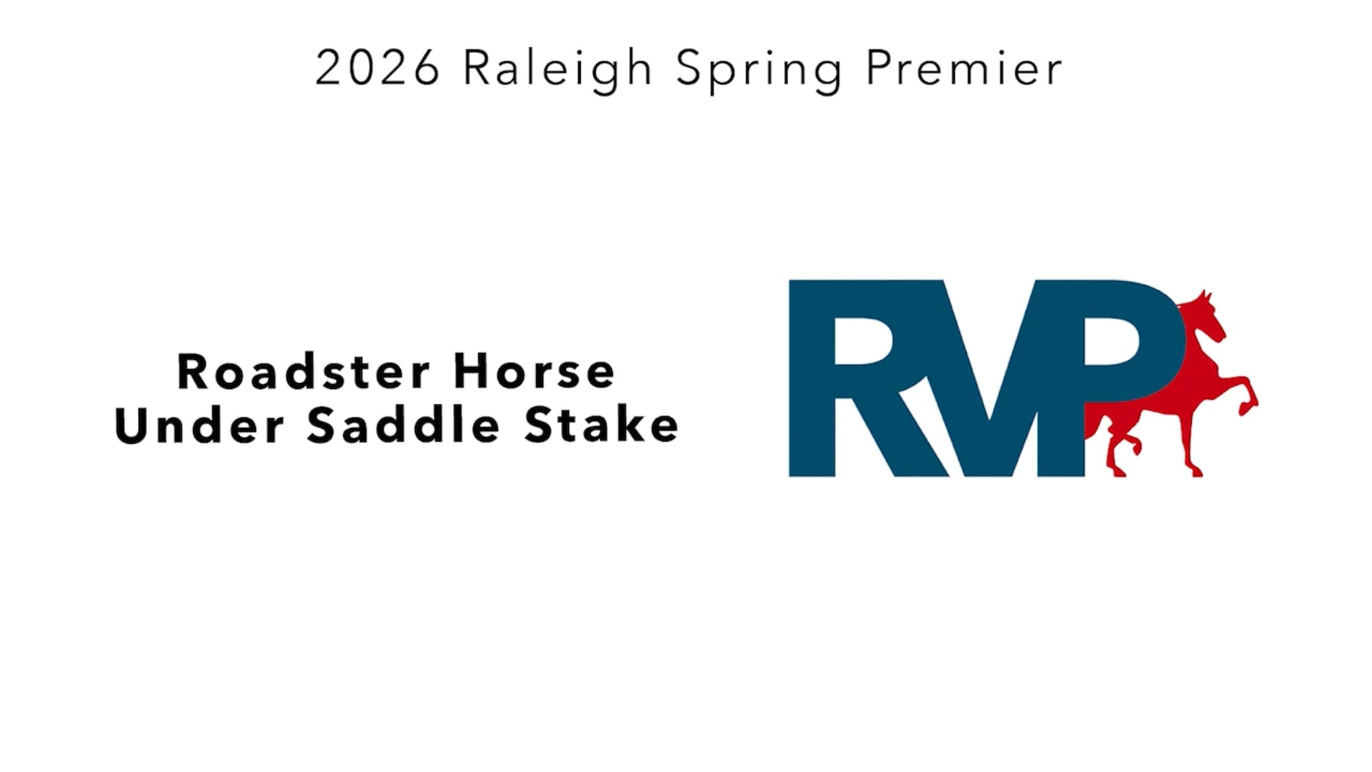 RSP26 - Class 108 - Roadster Horse Under Saddle Stake